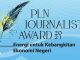Ikuti PLN Journalist Award 2021 dan Dapatkan Hadiah hingga Ratusan Juta Rupiah