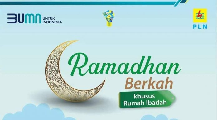Nikmati Promo Ramadhan Berkah PLN, Tambah Daya untuk Rumah Ibadah Hanya Rp 150 Ribu