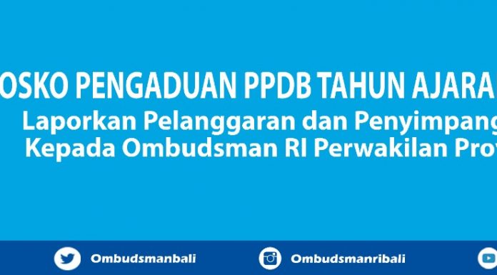Buka Posko Pengaduan PPDB, Simak Penjelasan Plt Kepala Ombudsman RI Wilayah Bali