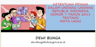 Hubungan Rupiah dengan Hukum Pidana, Bunga Paparkan Undang-Undang Nomor 7 Tahun 2011