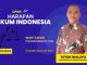 Penguatan Hukum Indonesia sebagai Landasan Utama Pembangunan