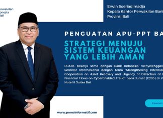 Perkuat APU-PPT Bali, Bank Indonesia Galakkan Strategi Sistem Keuangan Lebih Aman