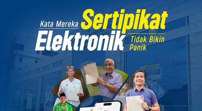 Kata Mereka: Sertipikat Elektronik tidak Bikin Panik