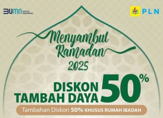 Sambut Ramadhan 2025, PLN Kembali Tebar Diskon Tambah Daya 50 Persen