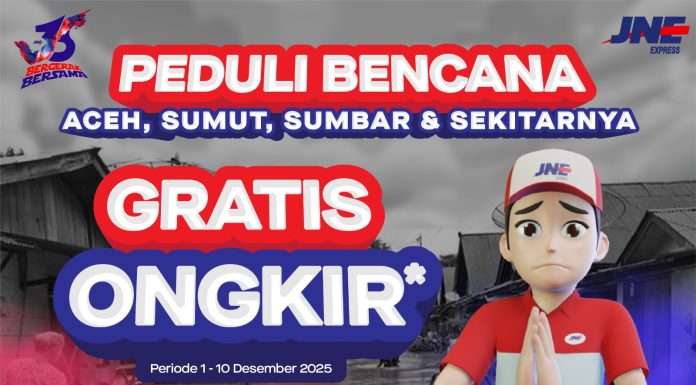 Bergerak Bersama Peduli Bencana, JNE Gratiskan Ongkir Bantuan ke Aceh, Sumbar, Sumut, dan Sekitarnya