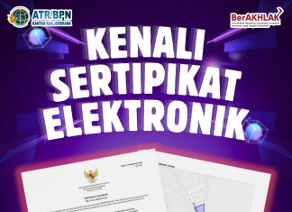 Yuk Kenali Sertipikat Elektronik, Inovasi Layanan Pertanahan Modern