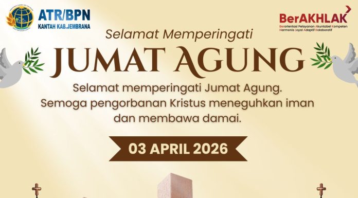 ATR/BPN Jembrana Ucapkan Selamat Hari Raya Jumat Agung