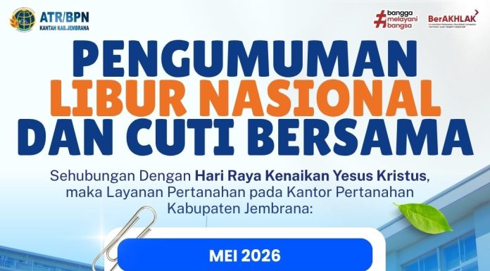 PENGUMUMAN LIBUR NASIONAL DAN CUTI BERSAMA KANTOR ATR/BPN JEMBRANA