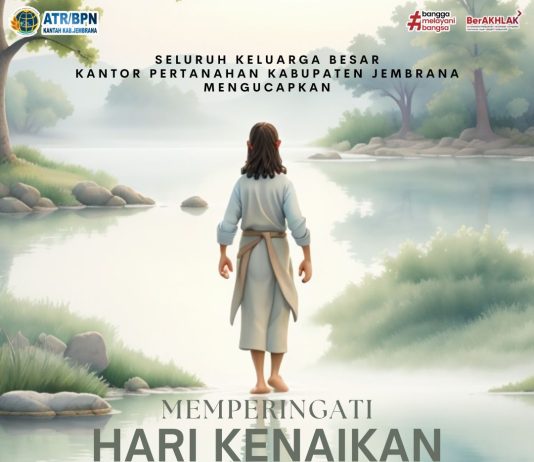 KANTOR ATR/BPN KABUPATEN JEMBRANA MENGUCAPKAN SELAMAT HARI KENAIKAN YESUS KRISTUS