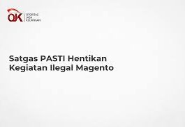 SATGAS PASTI HENTIKAN KEGIATAN ILEGAL MAGENTO