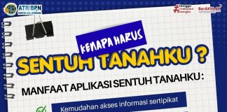 KENAPA HARUS MENGGUNAKAN APLIKASI SENTUH TANAHKU?