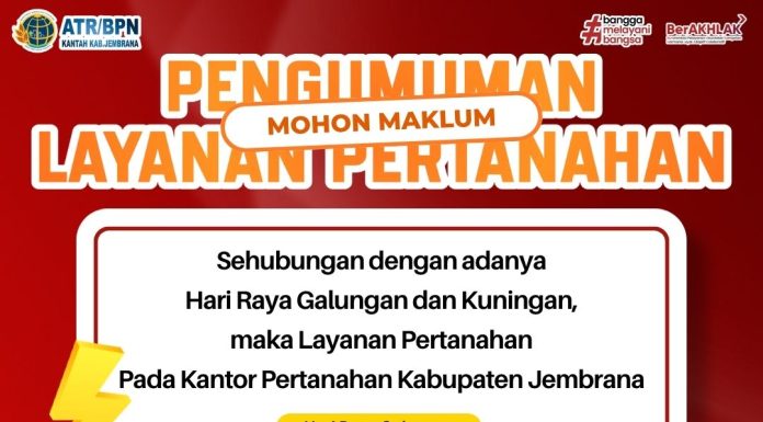PENGUMUMAN LAYANAN PERTANAHAN DI KANTOR ATR/BPN KABUPATEN JEMBRANA