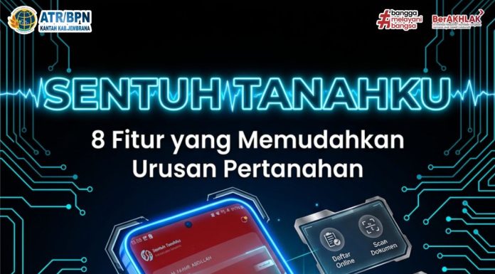 KENALI 8 FITUR UNGGULAN APLIKASI SENTUH TANAHKU