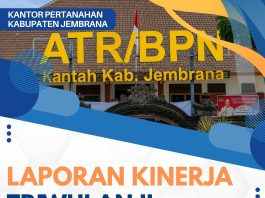 LAPORAN KINERJA TRIWULAN II TAHUN 2026 KANTOR ATR/BPN KABUPATEN JEMBRANA