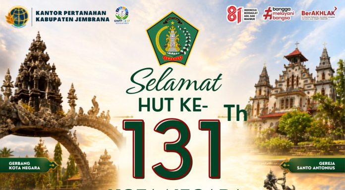 KANTOR ATR/BPN KABUPATEN JEMBRANA MENGUCAPKAN SELAMAT HARI JADI KOTA NEGARA