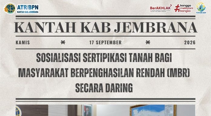 Kantor Pertanahan Kabupaten Jembrana Gelar Sosialisasi Sertipikasi Tanah bagi Masyarakat Berpenghasilan Rendah