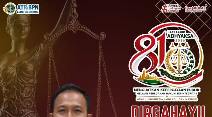 KANTOR PERTANAHAN KABUPATEN JEMBRANA MENGUCAPKAN SELAMAT HUT KEJAKSAAN RI KE-81