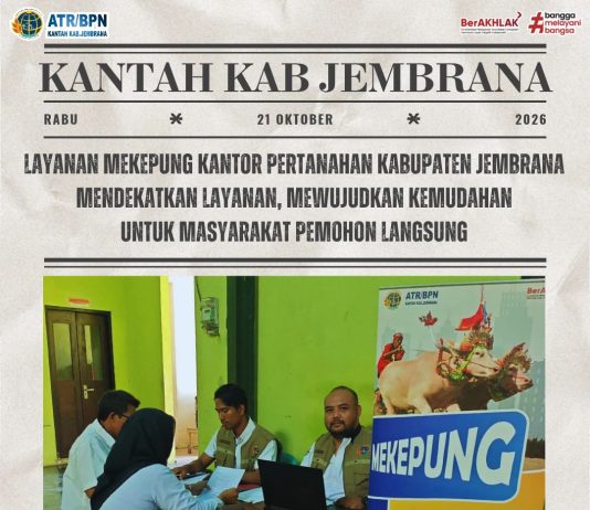 Layanan Mekepung Hadir di Desa Cupel, Kantah Jembrana Makin Dekat dengan Masyarakat
